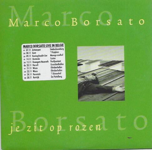 Album cover art for "Je Zit Op Rozen" by Marco Borsato