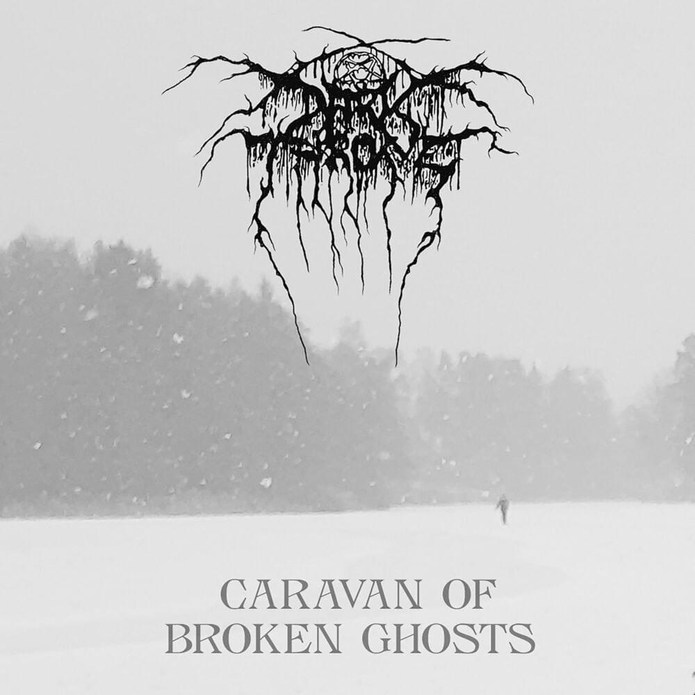 Album cover art for "Caravan of Broken Ghosts" by Darkthrone