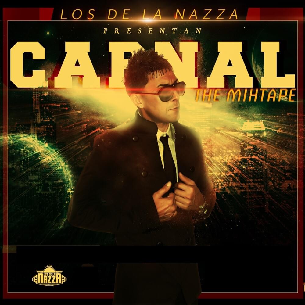 Cover image for Los De La Nazza Presentan Carnal