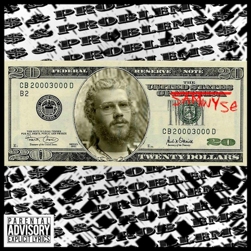Album cover art for "$ & Problems" by Samwyse