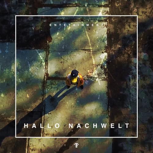 Album cover art for "Hallo Nachwelt" by EnteTainment