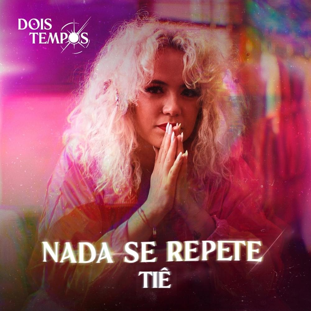 Album cover art for "Nada Se Repete" by Tiê (BRA)