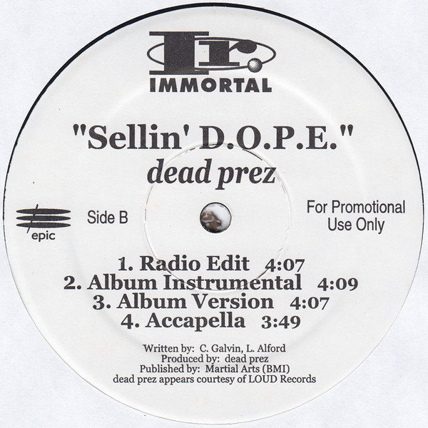 Album cover art for "Sellin’ D.O.P.E. (Album Version)" by dead prez