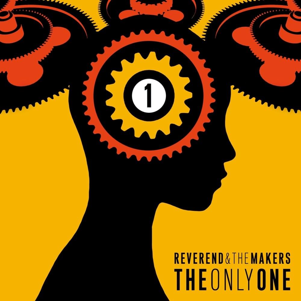 Album cover art for "The Only One" by Reverend and The Makers