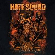 Your Rotten Life by Hate Squad