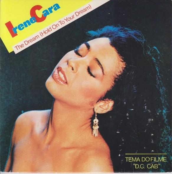 Album cover art for "The Dream (Hold On To Your Dream)" by Irene Cara