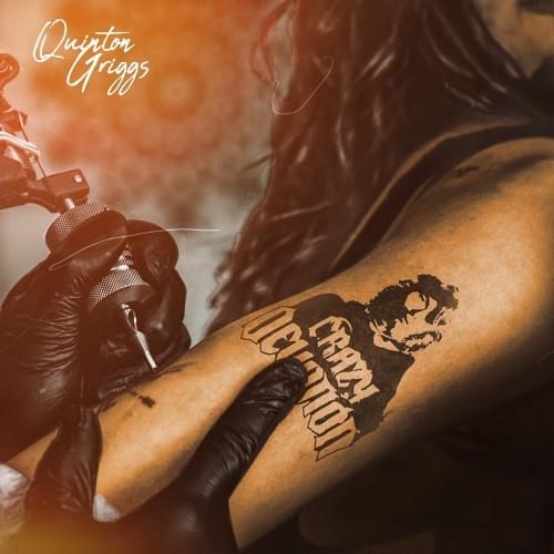 Crazy Devotion by Quinton Griggs