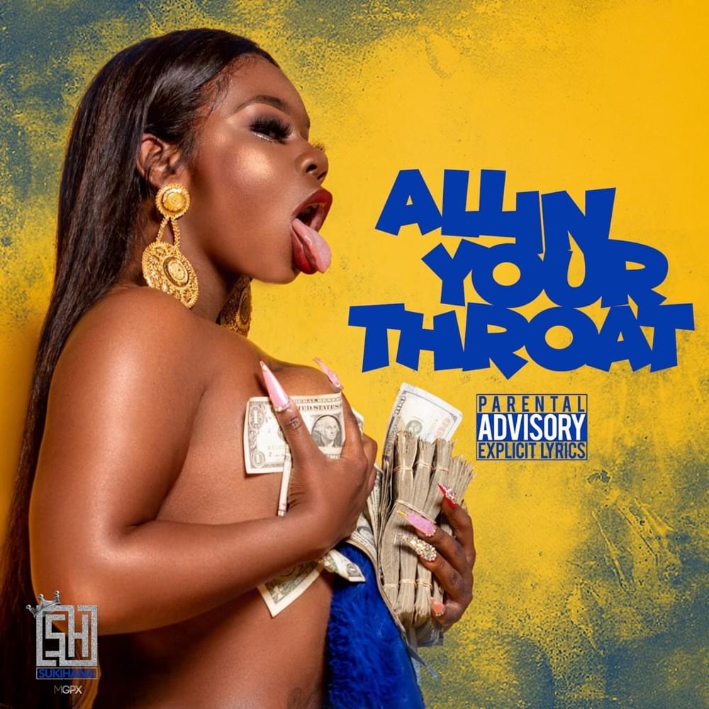 All in Your Throat by Sukihana