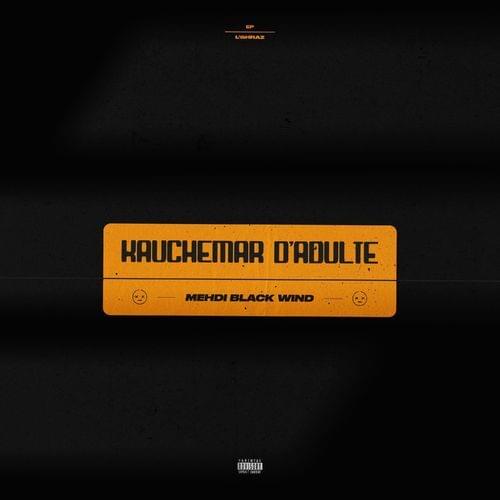 Album cover art for "Kauchemar D’Adulte" by Mehdi Black Wind