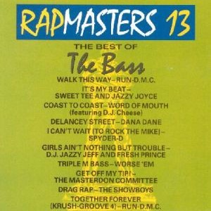 Cover image for Rapmasters 13: The Best of the Bass