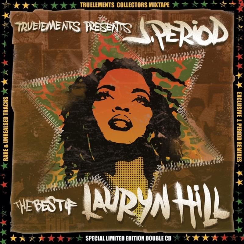Cover image for J. Period Presents... Best of Lauryn Hill, Vol. 1: Fire