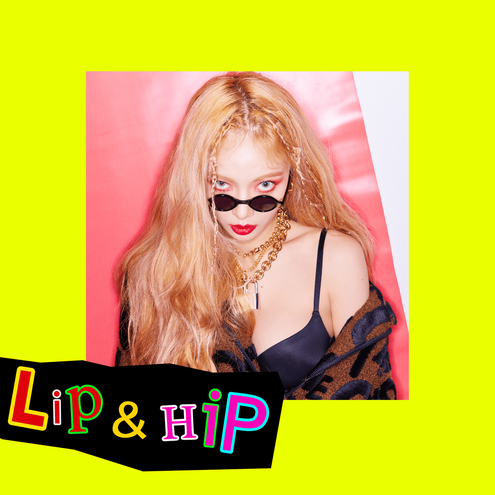 Lip & Hip by HyunA (현아)
