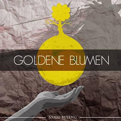 Goldene Blumen by Nugu Buyeng
