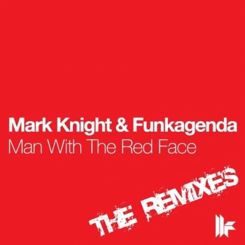Man With The Red Face (Mar-T & Betoko Remix) by Mark Knight