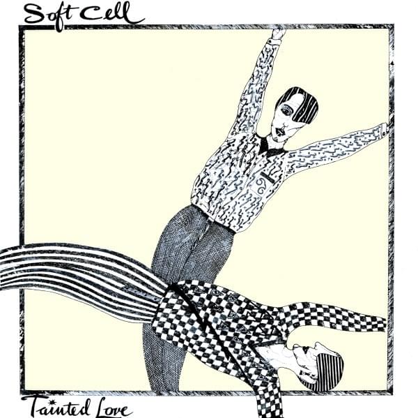 Album cover art for "Tainted Love" by Soft Cell
