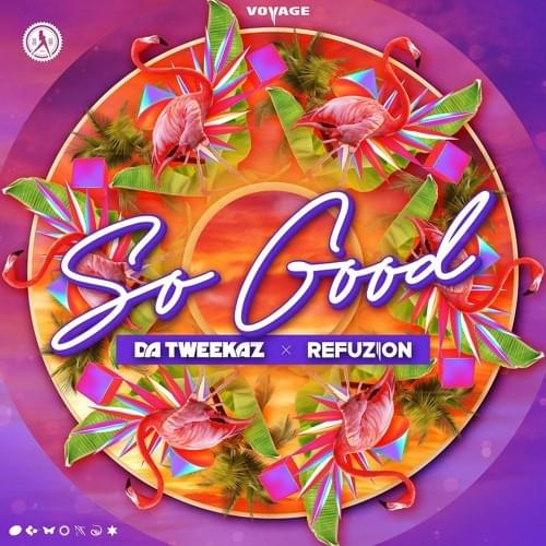Album cover art for "So Good" by Da Tweekaz