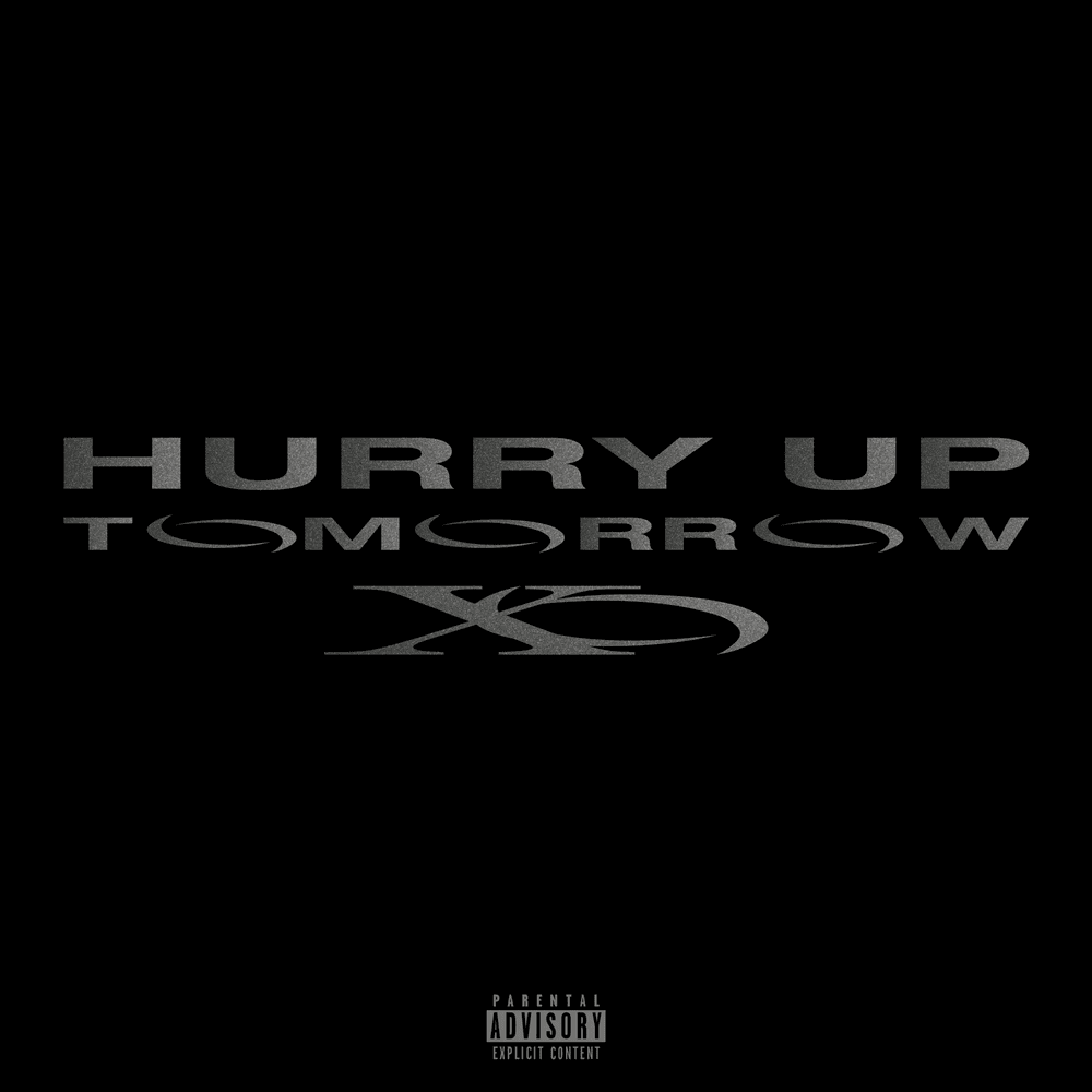 Cover image for Hurry Up Tomorrow (00XO Edition)