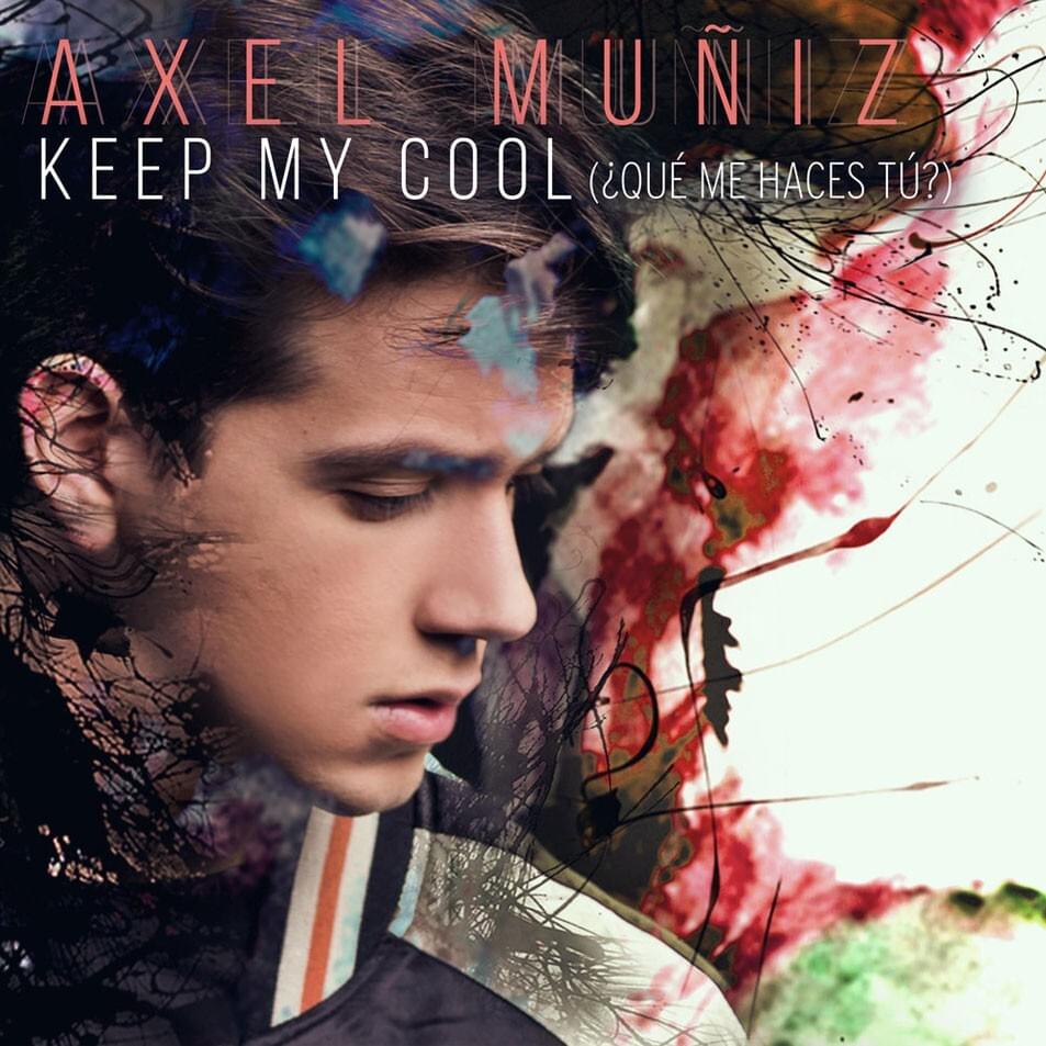 ¿Qué Me Haces Tú? by Axel Muñiz