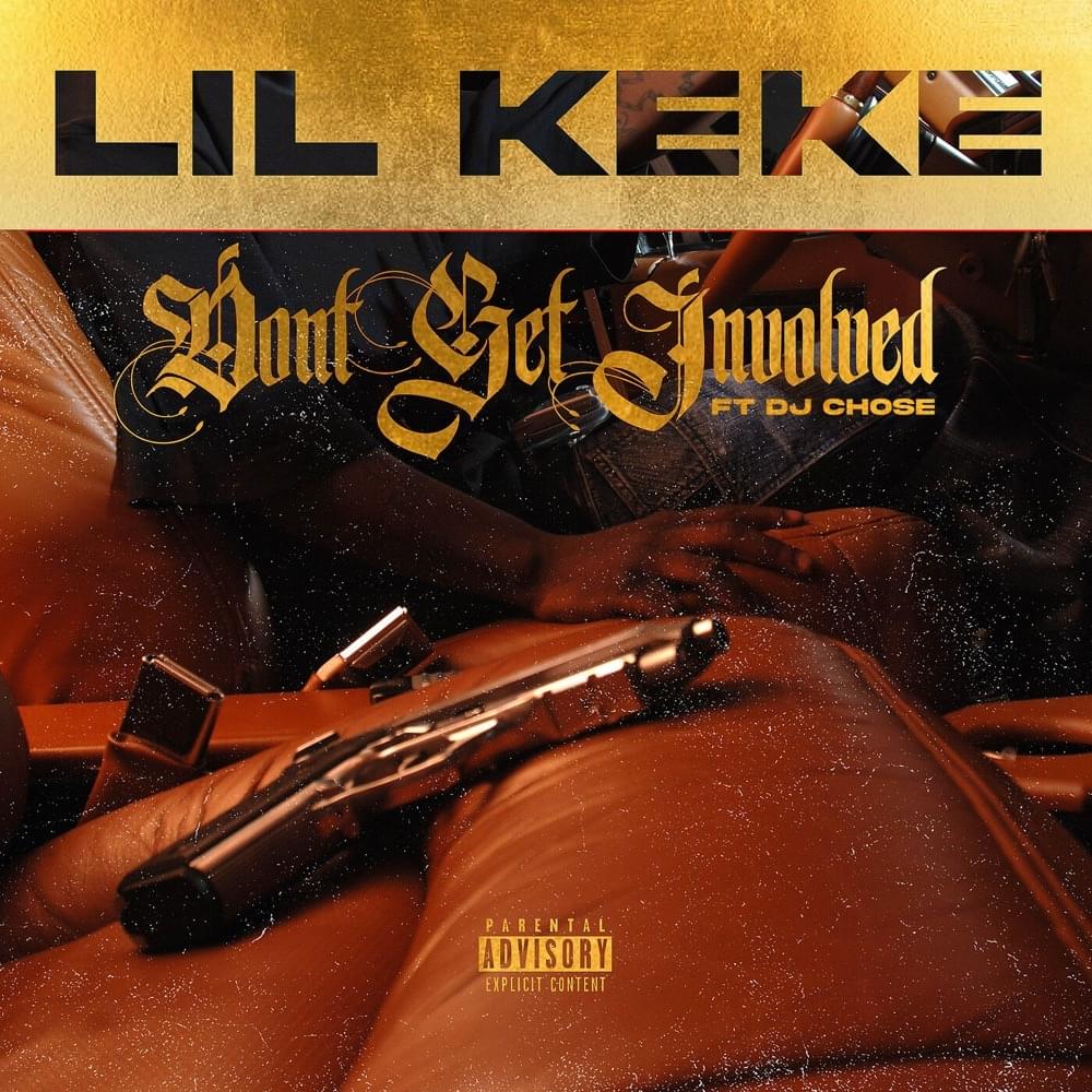 Album cover art for "Don’t Get Involved" by Lil’ Keke