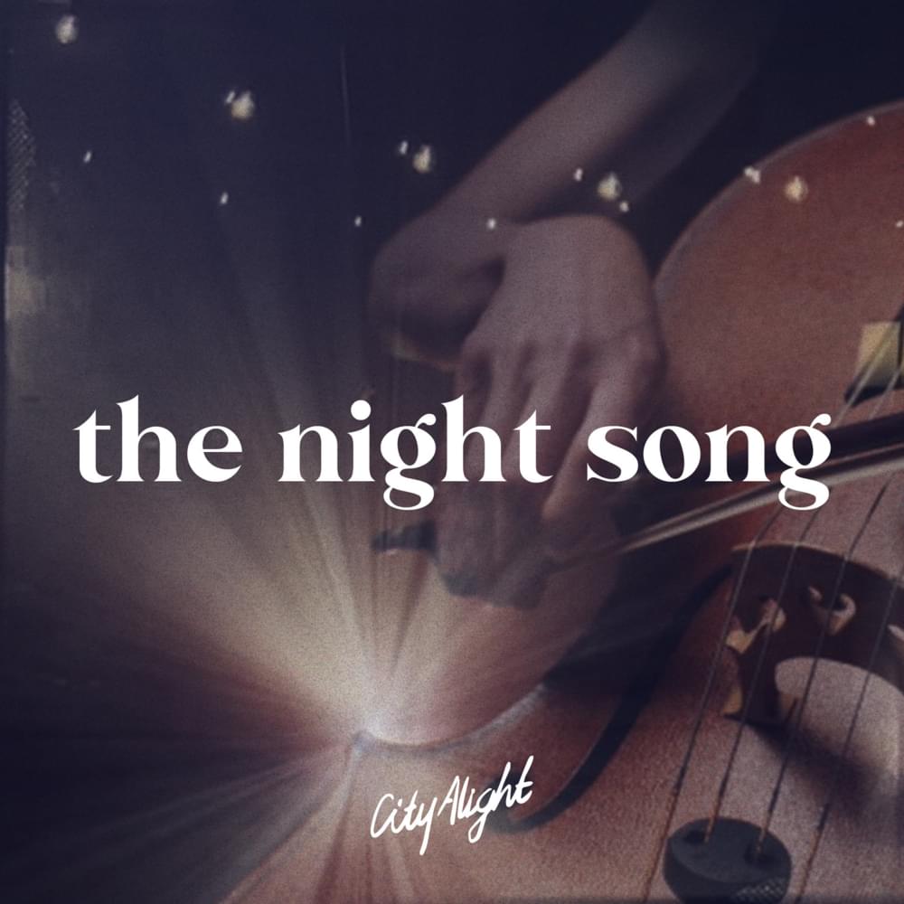 Album cover art for "The Night Song" by CityAlight & Colin Buchanan