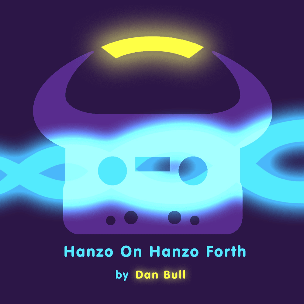 Album cover art for "Hanzo On Hanzo Forth" by Dan Bull