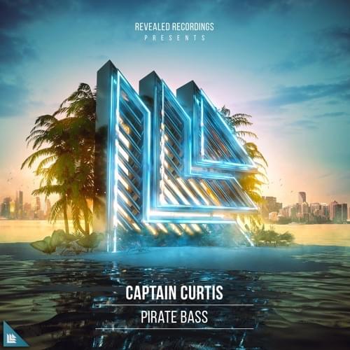 Album cover art for "Pirate Bass" by Revealed Recordings