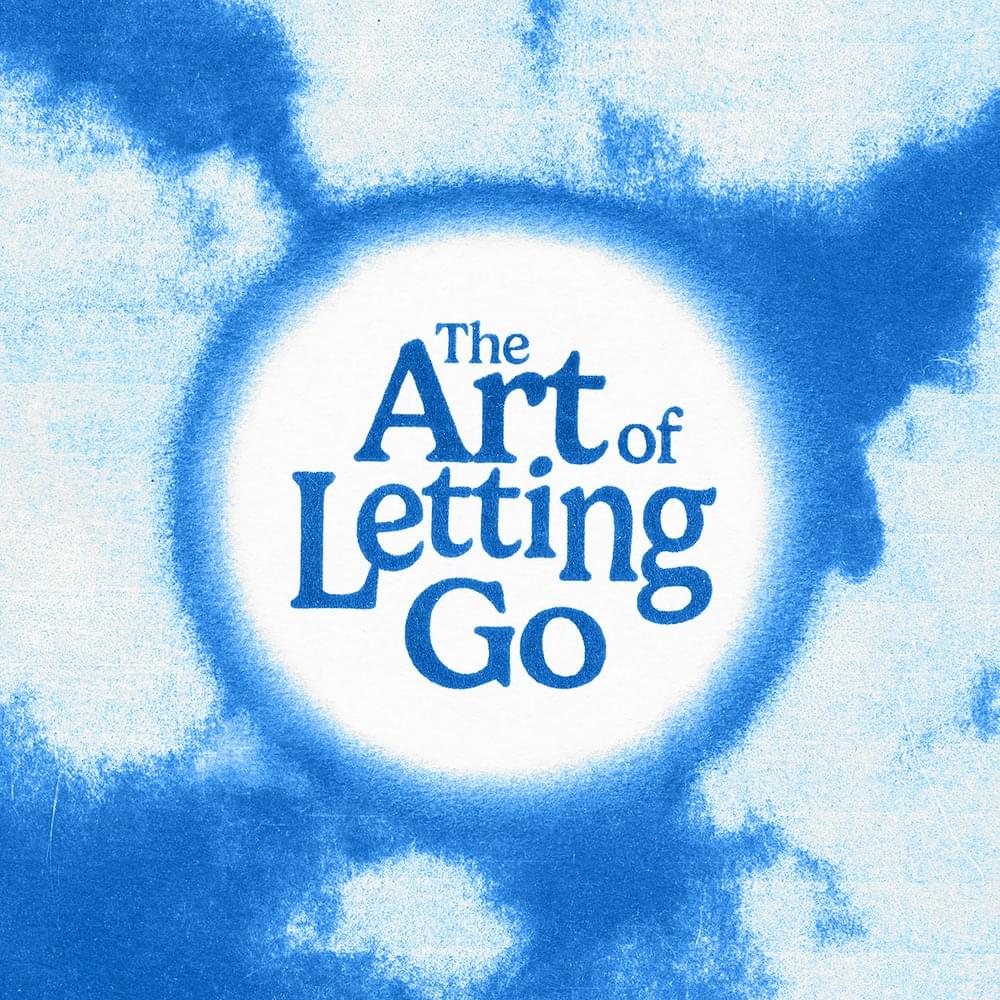 Cover image for The Art of Letting Go