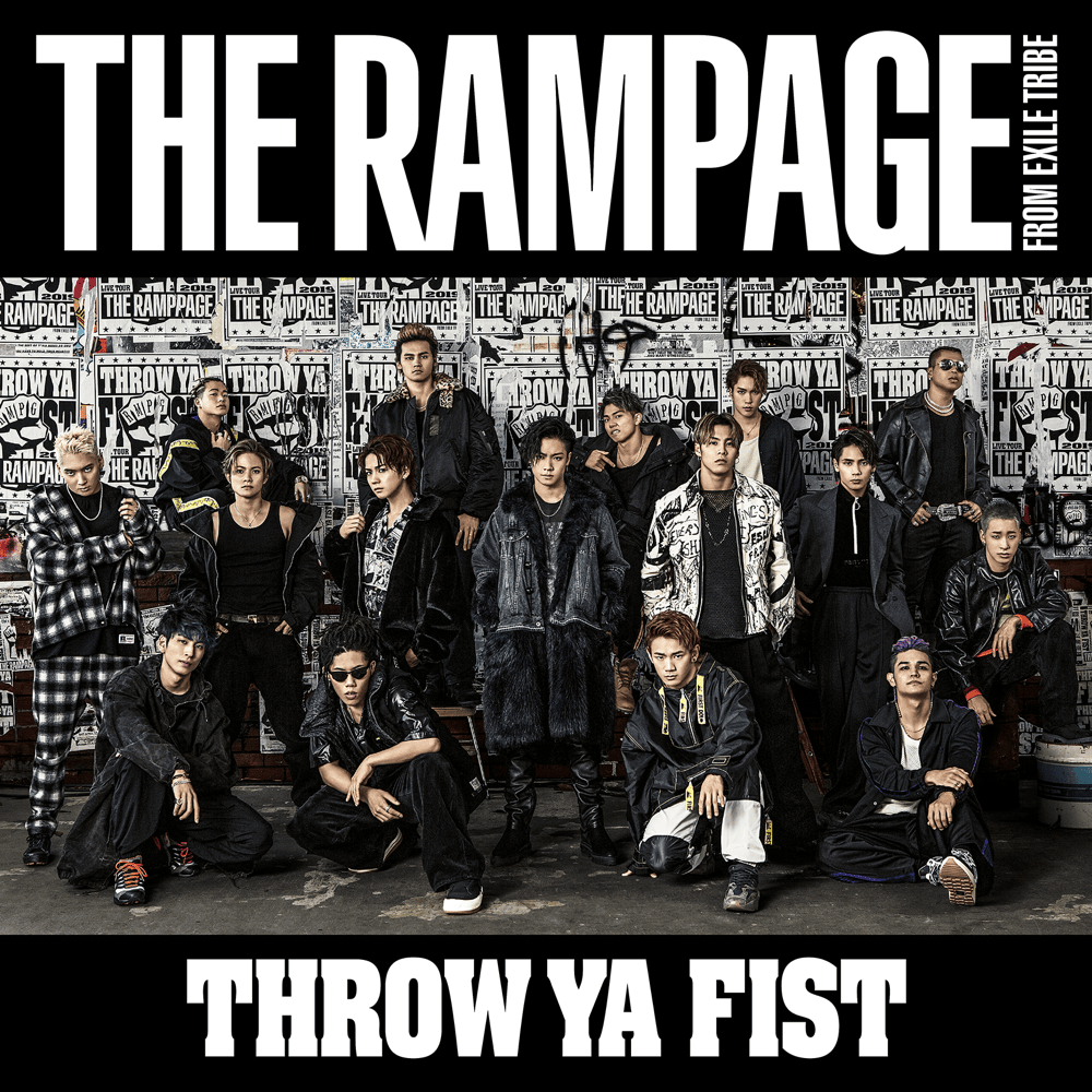 THROW YA FIST by THE RAMPAGE from EXILE TRIBE