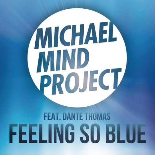Album cover art for "Feeling So Blue (Club Mix)" by +Mas Label & Dante Thomas