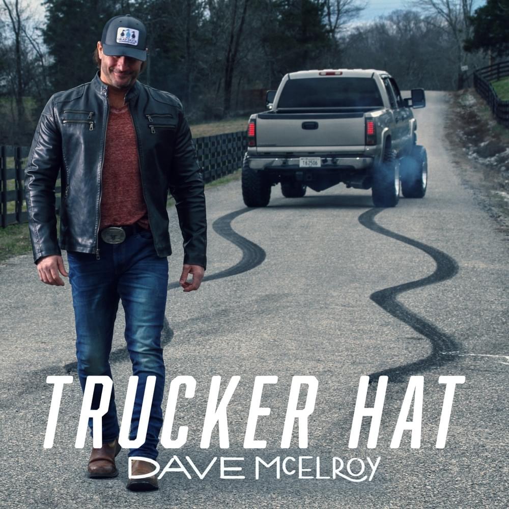 Album cover art for "Trucker Hat" by Dave McElroy