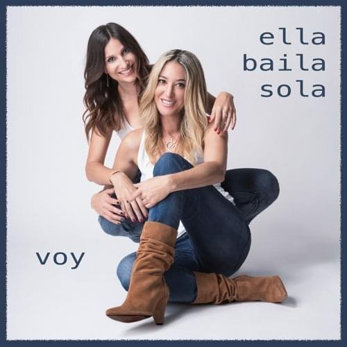 Voy by Ella Baila Sola