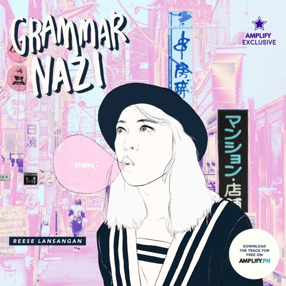 Grammar Nazi by Reese Lansangan