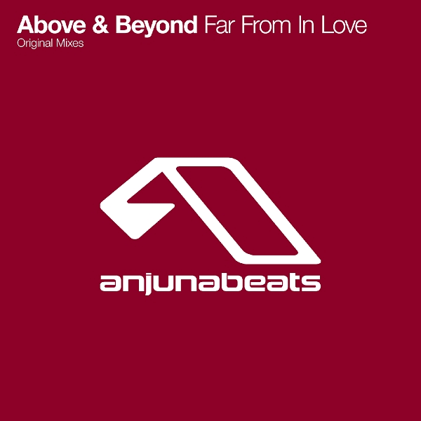Album cover art for "Far From In Love" by Above & Beyond