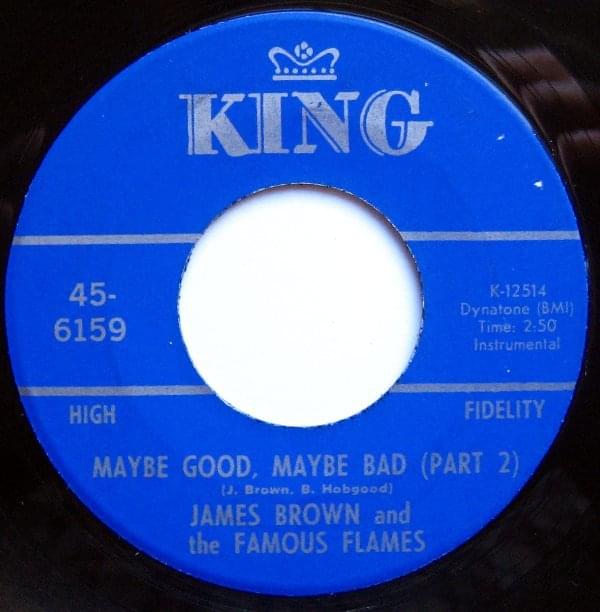 Album cover art for "Maybe Good Maybe Bad, Pt. 2" by James Brown & The Famous Flames