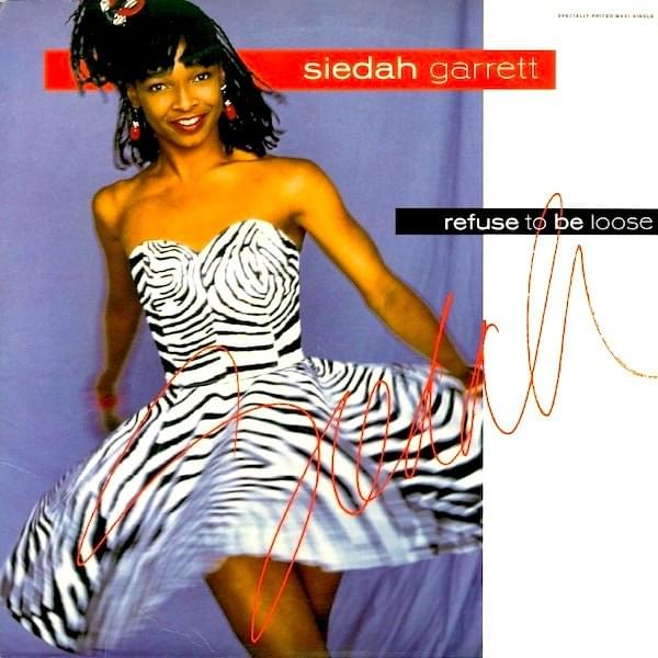 Refuse To Be Loose by Siedah Garrett