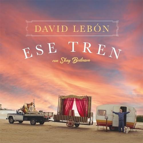 Ese Tren by David Lebón