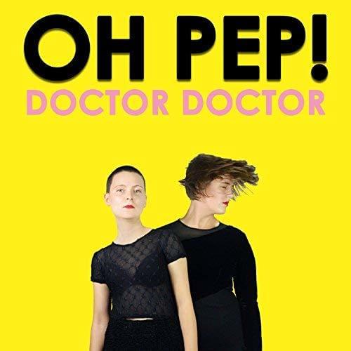 Doctor Doctor by Oh Pep!