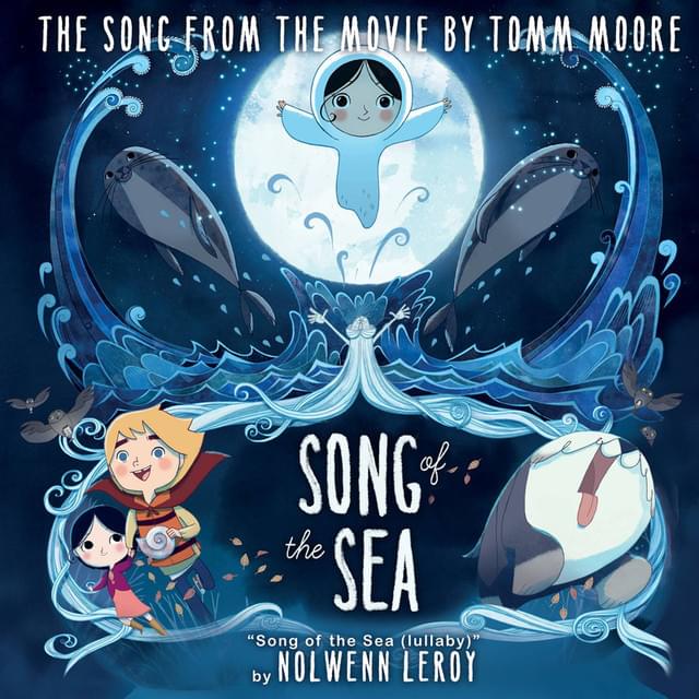Song of the Sea (Lullaby) by Nolwenn Leroy