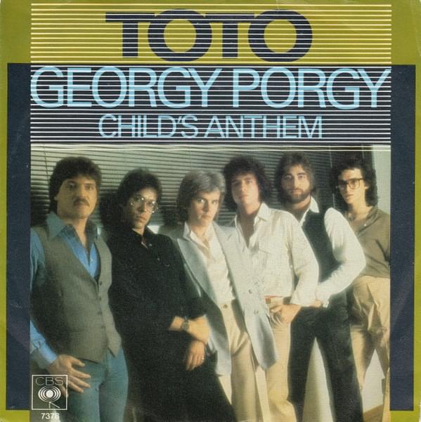 Georgy Porgy by Toto