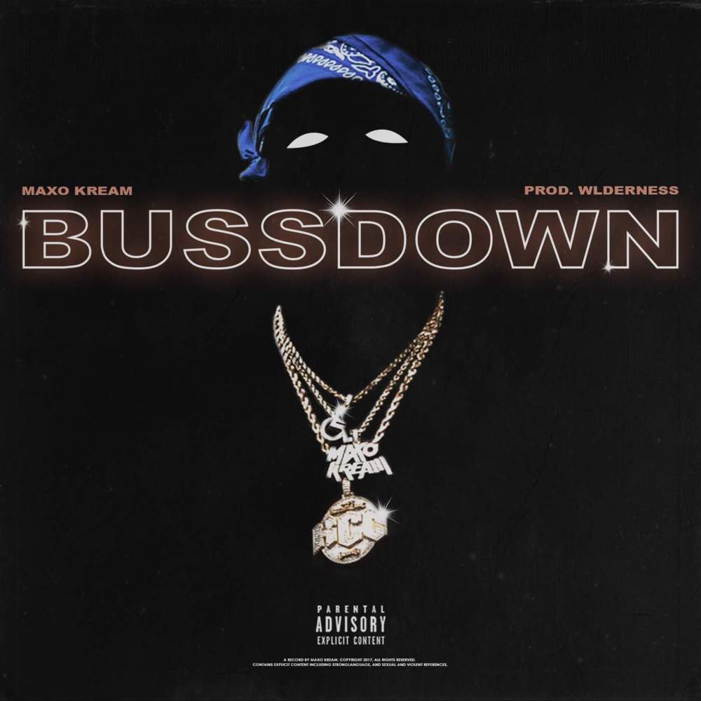 Album cover art for "Bussdown" by Maxo Kream