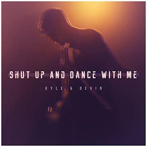 Album cover art for "Shut Up & Dance" by Kurt Hugo Schneider