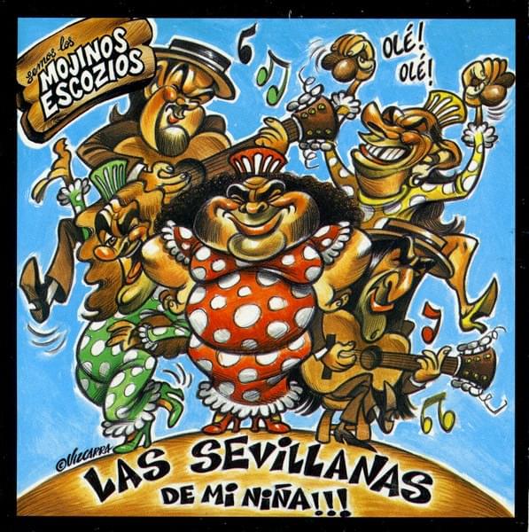 Album cover art for "Las Sevillanas De Mi Niña" by Mojinos Escozios