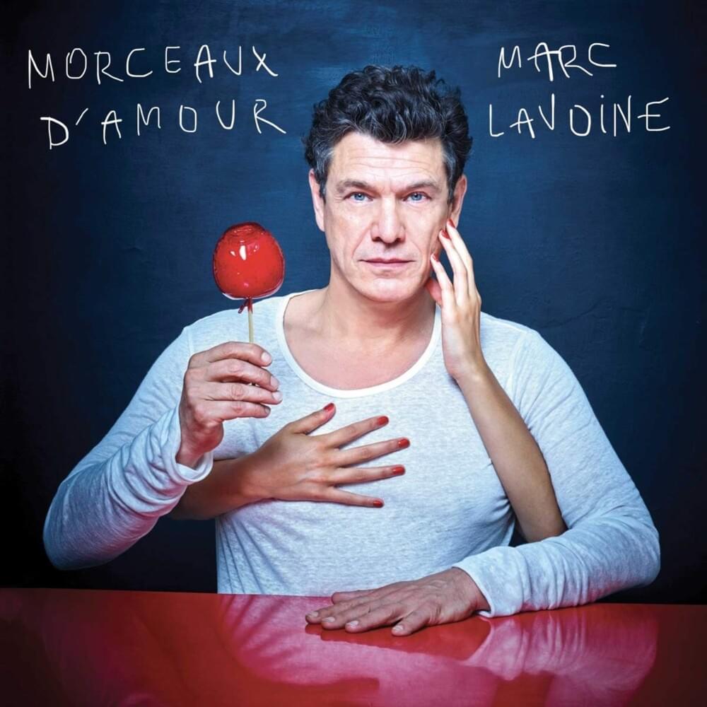 Morceaux d’amour by Marc Lavoine