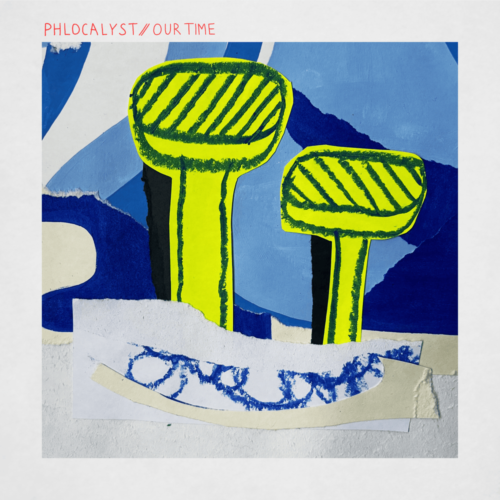 Album cover art for "Our Time" by Phlocalyst
