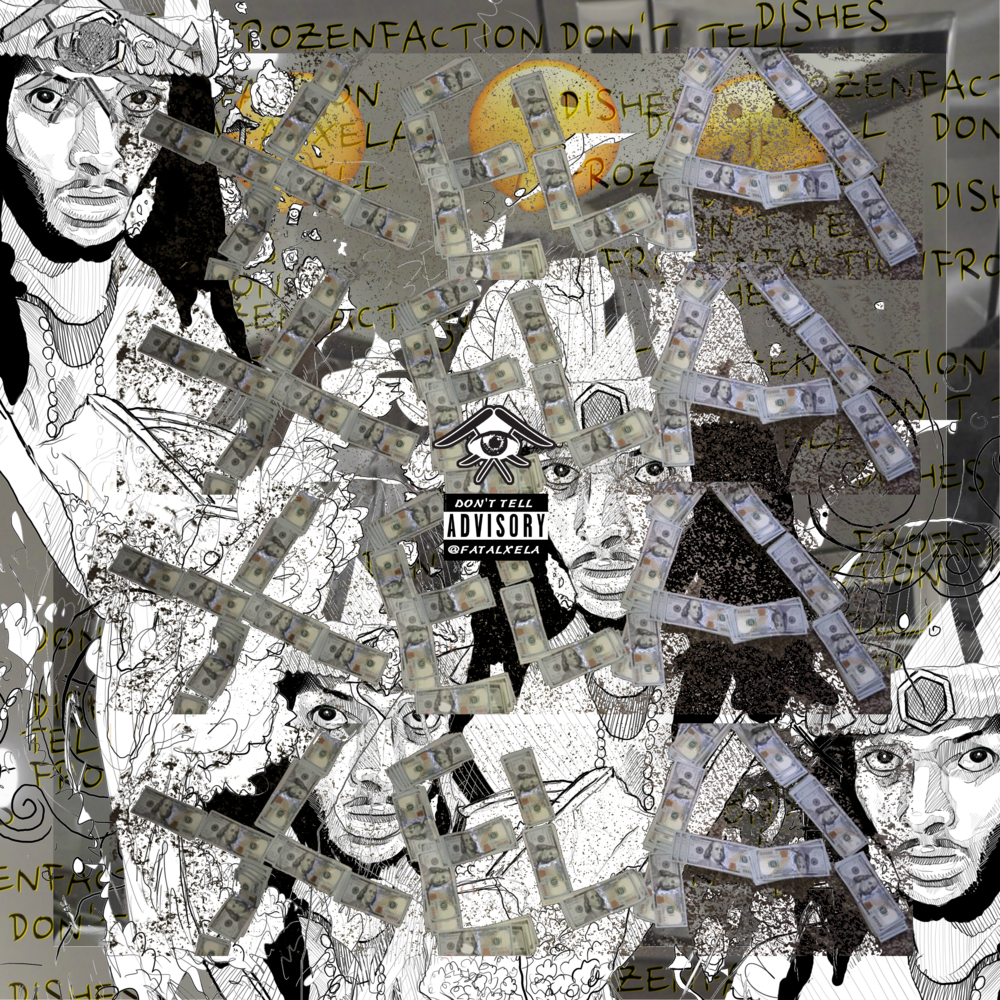 DON’T TELL by Yung Xela