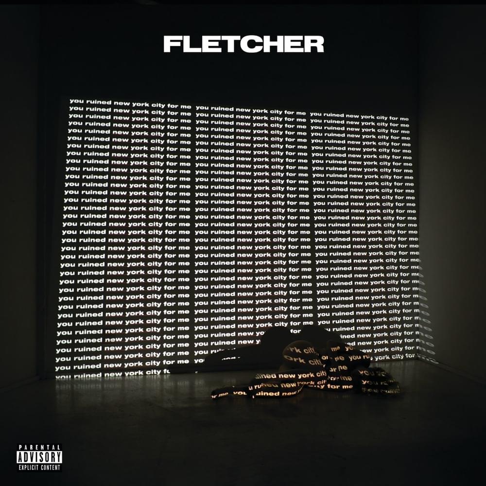 Album cover art for "​fuck you for ruining new york city for me" by FLETCHER