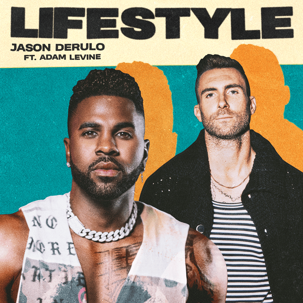Album cover art for "Lifestyle" by Jason Derulo & Adam Levine