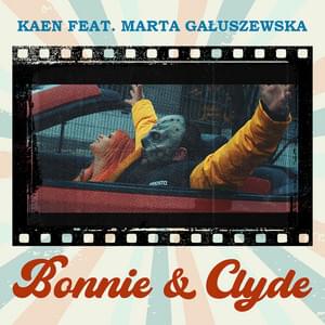 Album cover art for "Bonnie & Clyde" by KaeN & Marta Gałuszewska