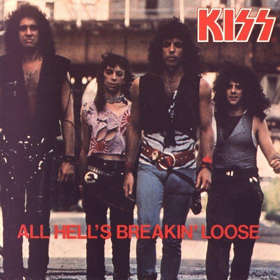 Album cover art for "All Hell’s Breakin’ Loose" by KISS