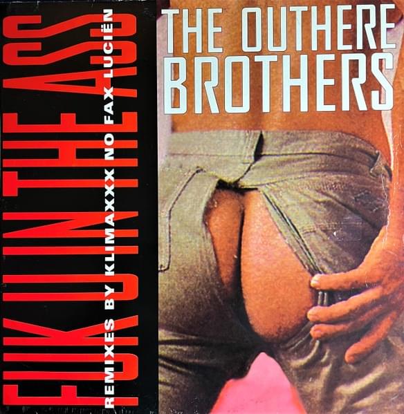 Fuk U In the Ass by The Outhere Brothers
